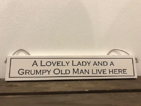 A LOVELY LADY AND A GRUMPY OLD MAN LIVE HERE